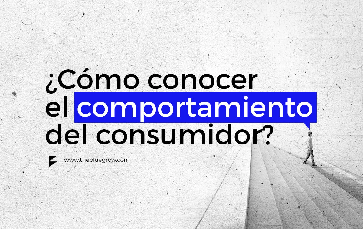 Estrategias para conocer el comportamiento del consumidor