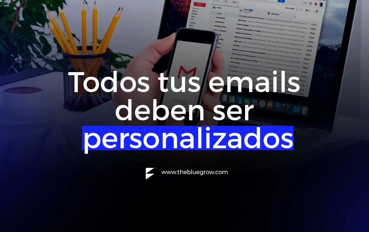 personaliza tus emails para camapañas de email marketing