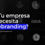 Cómo saber si necesitas un rebranding