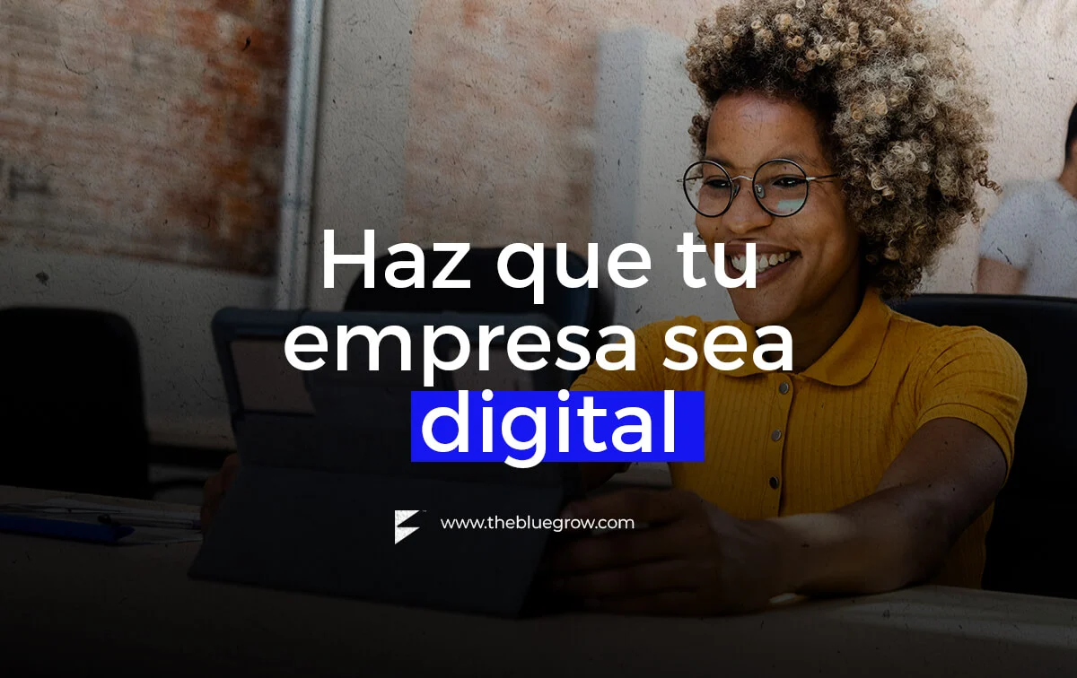 digitalizar tu empresa para mejorar la experiencia del cliente