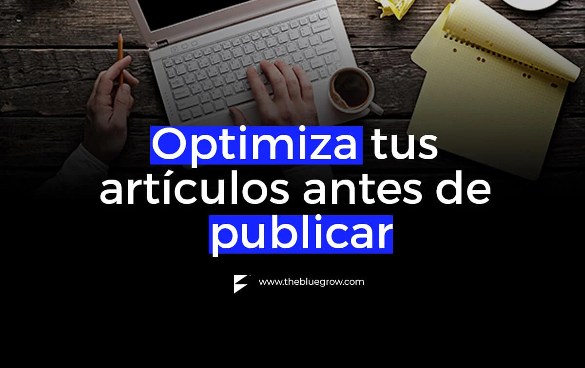 como optimizar artículos de blog para empresas