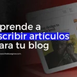 como escribir un blog para empresas paso a paso