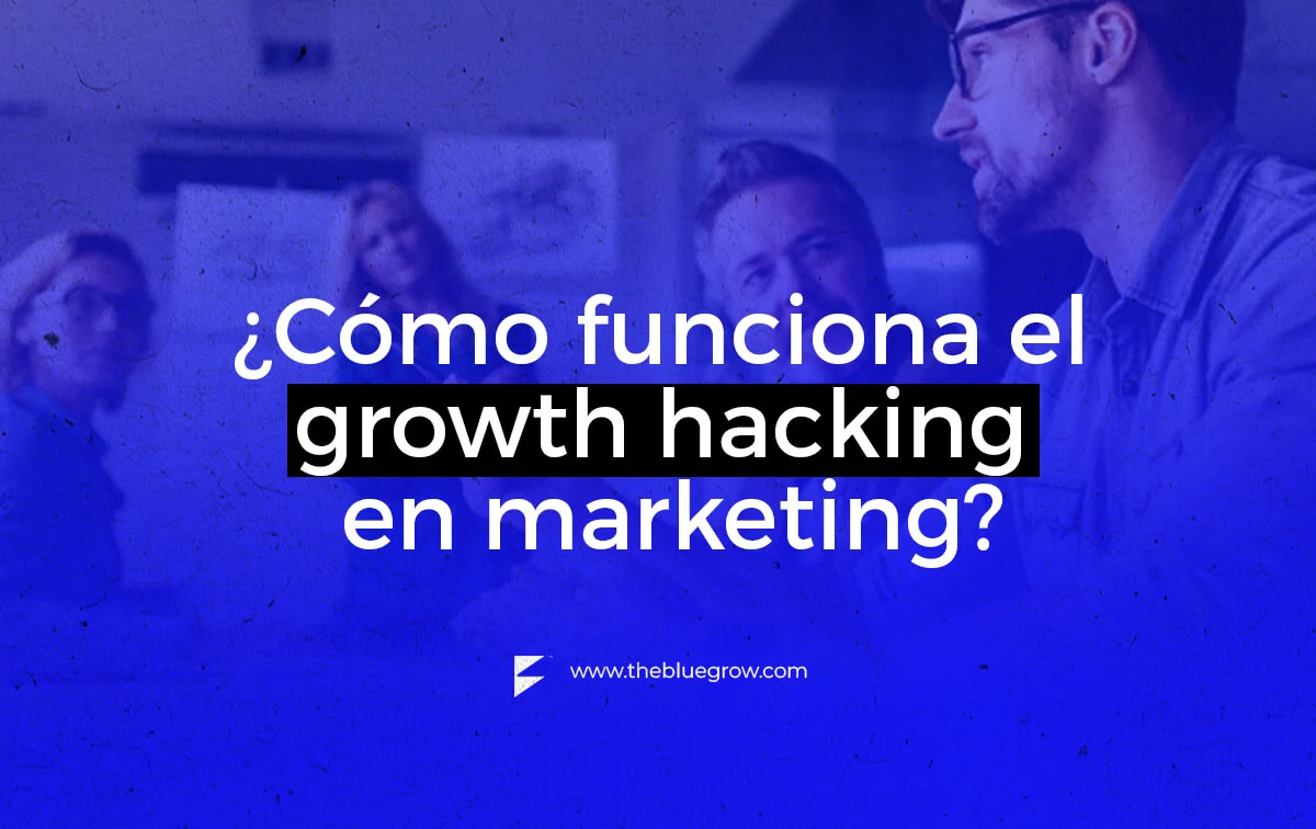growth hacking en marketing, como funciona